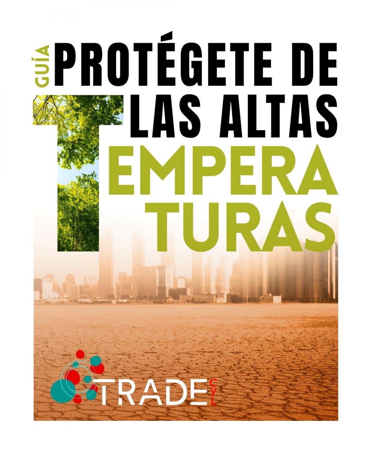Protgete de las altas temperaturas